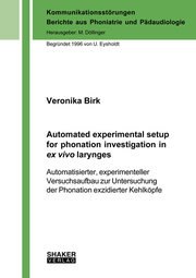 Automated experimental setup for phonation investigation in ex vivo larynges