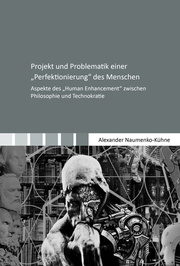 Projekt und Problematik einer 'Perfektionierung' des Menschen - Cover