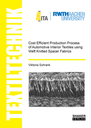 Cost Efficient Production Process of Automotive Interior Textiles using Weft Knitted Spacer Fabrics