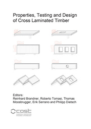 Properties, Testing and Design of Cross Laminated Timber