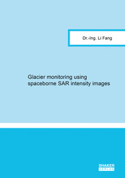 Glacier monitoring using spaceborne SAR intensity images - Cover