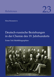 Deutsch-russische Beziehungen in der Chemie des 19. Jahrhunderts