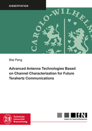Advanced Antenna Technologies Based on Channel Characterization for Future Terahertz Communications
