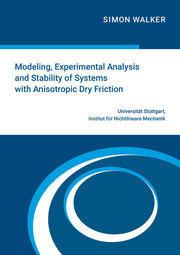 Modeling, Experimental Analysis and Stability of Systems with Anisotropic Dry Friction