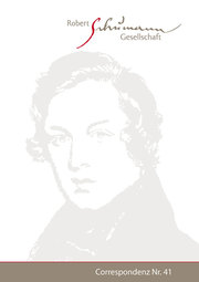 Correspondenz. Mitteilungen der Robert-Schumann-Gesellschaft e.V. Düsseldorf. Nr. 41 / Mai 2019 - Cover