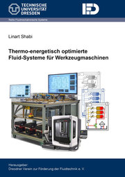 Thermo-energetisch optimierte Fluid-Systeme für Werkzeugmaschinen