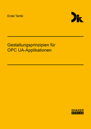 Gestaltungsprinzipien für OPC UA-Applikationen
