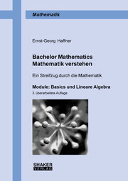 Bachelor Mathematics - Mathematik verstehen