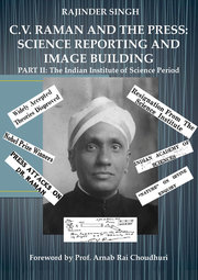 C.V. Raman and the Press: Science Reporting and Image Building