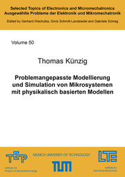 Problemangepasste Modellierung und Simulation von Mikrosystemen mit physikalisch basierten Modellen