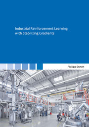 Industrial Reinforcement Learning with Stabilizing Gradients