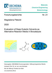 Evaluation of Deep Eutectic Solvents as Alternative Reaction Media in Biocatalysis
