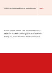 Medizin- und Pharmaziegeschichte im Fokus - Cover
