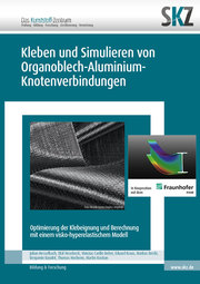 Kleben und Simulieren von Organoblech-Aluminium-Knotenverbindungen - Cover