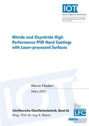 Nitride and Oxynitride High Performance PVD Hard Coatings with Laser-processed Surfaces