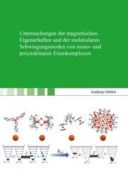 Untersuchungen der magnetischen Eigenschaften und der molekularen Schwingungsmoden von mono- und polynuklearen Eisenkomplexen