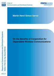 On the Benefits of Cooperation for Dependable Wireless Communications