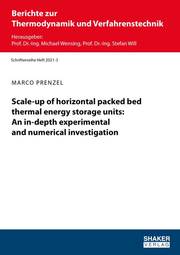 Scale-up of horizontal packed bed thermal energy storage units: An in-depth experimental and numerical investigation