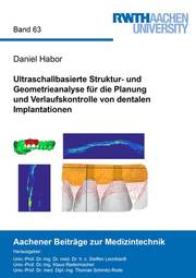 Ultraschallbasierte Struktur- und Geometrieanalyse für die Planung und Verlaufskontrolle von dentalen Implantationen