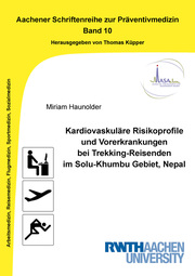 Kardiovaskuläre Risikoprofile und Vorerkrankungen bei Trekking-Reisenden im Solu-Khumbu Gebiet, Nepal