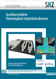 Textilverstärkte Thermoplast-Hybridstrukturen