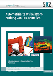 Automatisierte Wirbelstromprüfung von CFK-Bauteilen - Cover