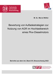 Bewertung von Aufladestrategien zur Nutzung von AGR im Hochlastbereich eines Pkw-Dieselmotors