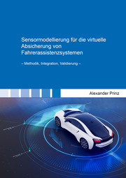 Sensormodellierung für die virtuelle Absicherung von Fahrerassistenzsystemen - Cover