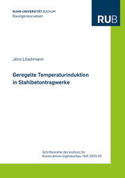 Geregelte Temperaturinduktion in Stahlbetontragwerke