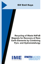 Recycling of Waste NdFeB Magnets for Recovery of Rare Earth Elements by Combining Pyro- and Hydrometallurgy