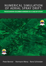 Numerical Simulation of Aerial Spray Drift: the Ecuador-Colombian border as a case of study