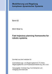 Fast trajectory planning frameworks for robotic systems
