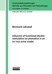 Influence of functional electric stimulation on phonation in an ex vivo ovine model