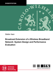 Broadcast Extension of a Wireless Broadband Network: System Design and Performan - Cover