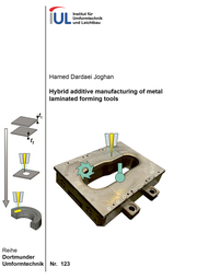 Hybrid additive manufacturing of metal laminated forming tools