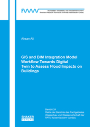 GIS and BIM Integration Model Workflow Towards Digital Twin to Assess Flood Impacts on Buildings