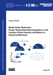 Model Order Reduction: Proper Generalized Decomposition in the Context of Non-linearity and Motion in Electrical Machines