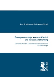 Entrepreneurship, Venture Capital und Investment Banking