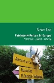 Patchwork-Reisen in Europa - Cover