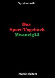 Das Sport-Tagebuch Zwanzig13