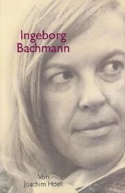 Ingeborg Bachmann. Ein Portrait