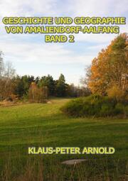 Geschichte und Geographie von Amaliendorf-Aalfang