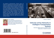 Vehicular ad hoc Networks in Intelligent Transportation Systems