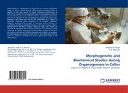 Morphogenetic and Biochemical Studies during Organogenesis in Callus
