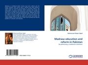 Madrasa education and reform in Pakistan