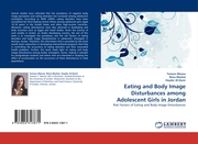 Eating and Body Image Disturbances among Adolescent Girls in Jordan