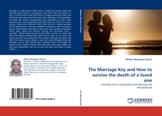 The Marriage Key and How to survive the death of a loved one