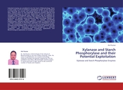 Xylanase and Starch Phosphorylase and their Potential Exploitation - Cover