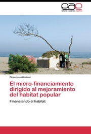 El micro-financiamiento dirigido al mejoramiento del habitat popular