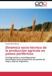 Dinámica socio-técnica de la producción agrícola en países periféricos